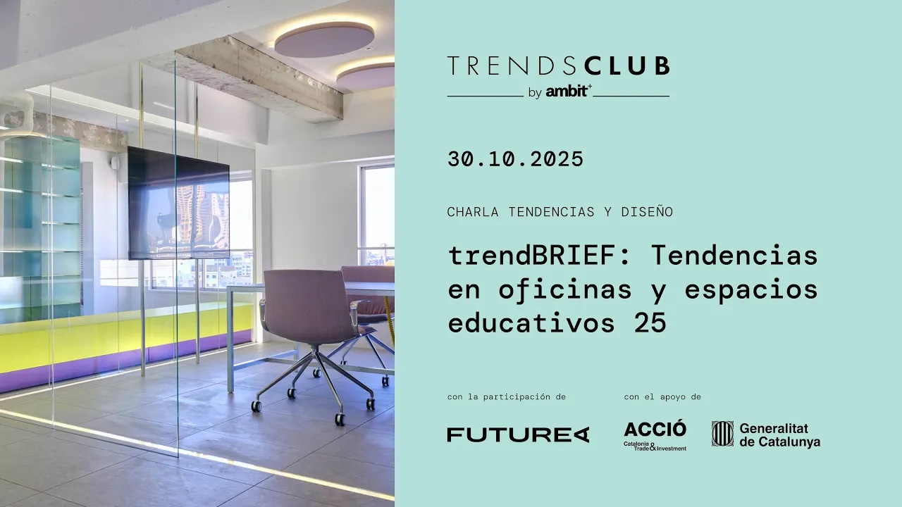 trendBRIEF: Tendencias en oficinas y espacios educativos 25