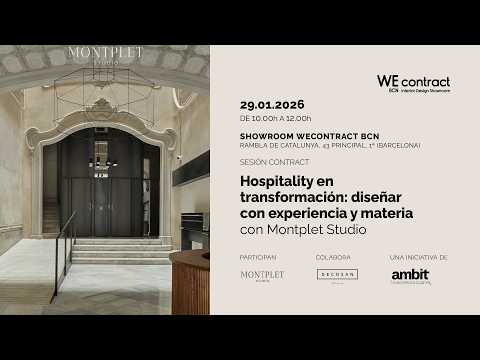 Montplet Studio - Hospitality en transformación: diseñar con experiencia y materia