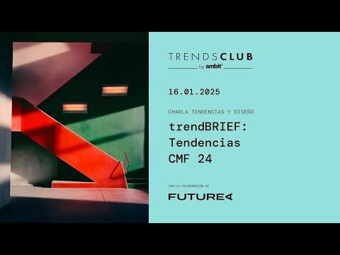 trendBRIEF: Tendencias CMF 24