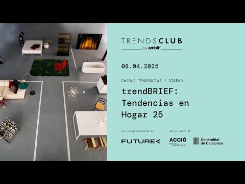 trendBRIEF: Tendencias en Hogar 25